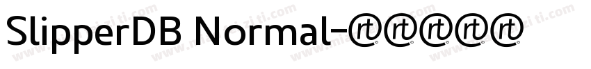SlipperDB Normal字体转换